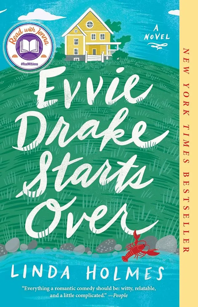 Book cover of Evvie Drake Starts Over by Linda Holmes, a second-chance small-town rom-com