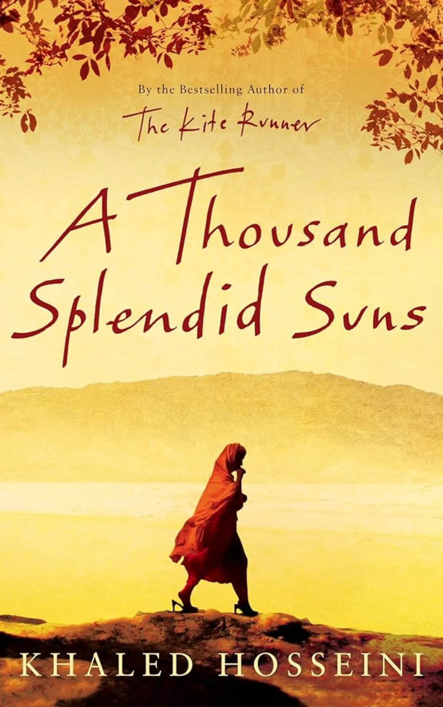 A Thousand Splendid Suns by Khaled Hosseini