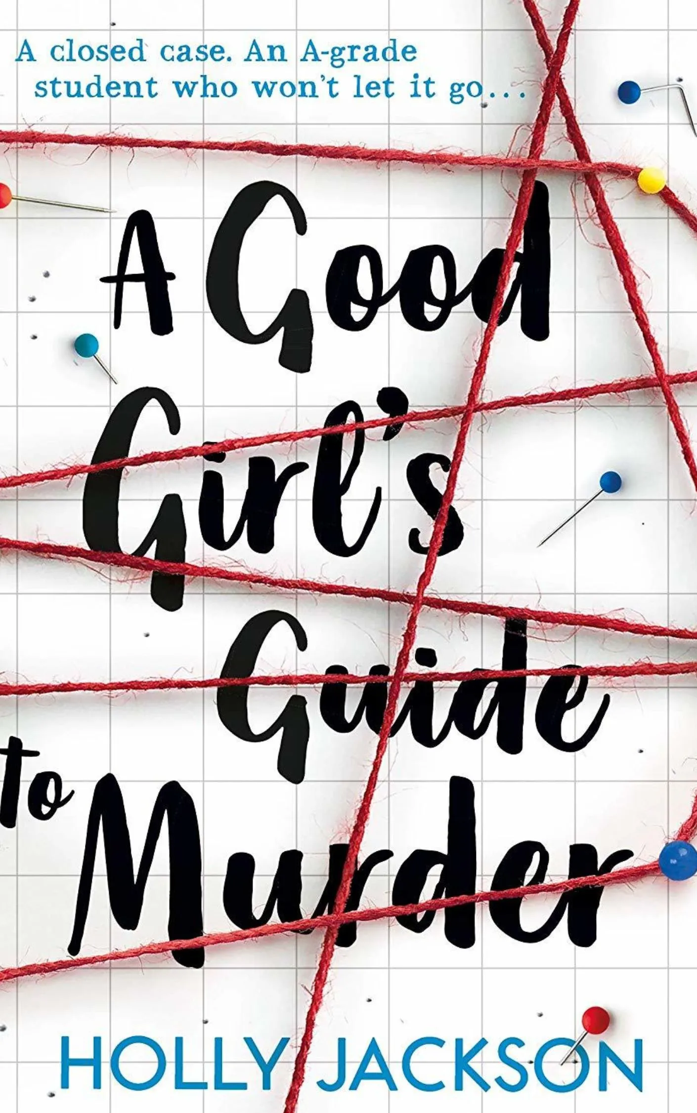 A Good Girl's Guide to Murder by Holly Jackson
