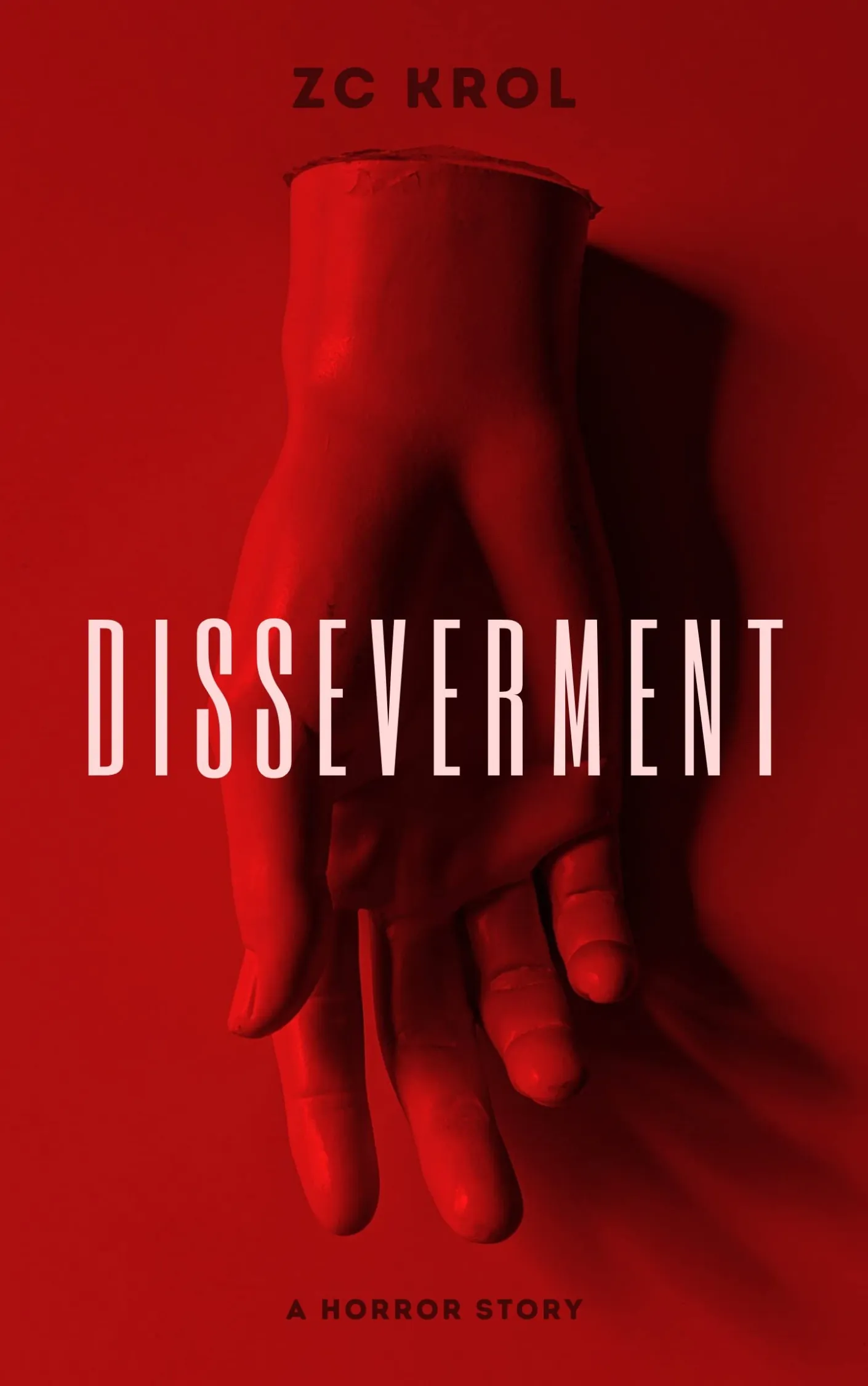disseverment-by-zc-krol Book cover of Disseverment by Z.C. Krol.
