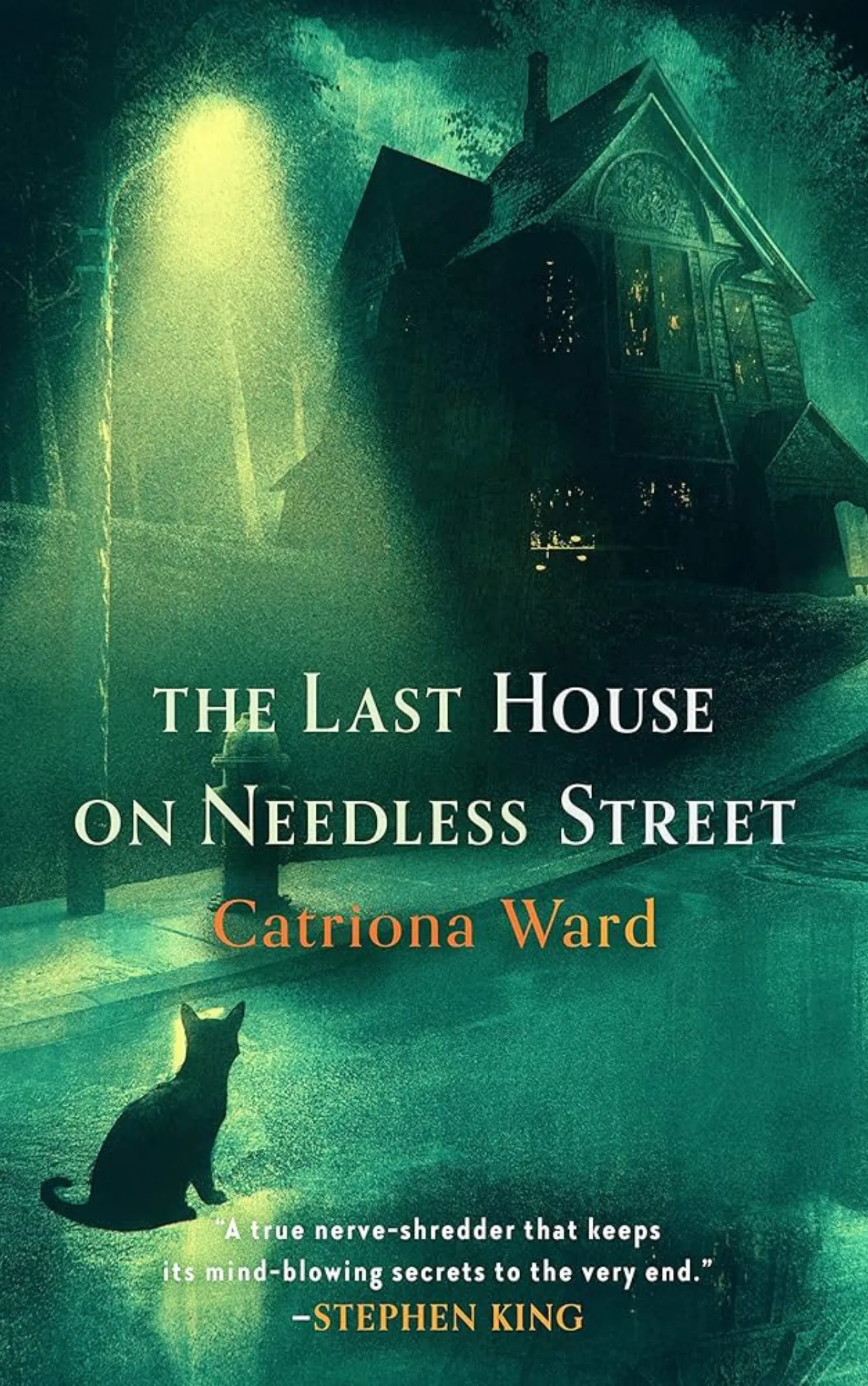 the-last-house-on-needless-street-by-catriona-ward Book cover of The Last House on Needless Street by Catriona Ward.