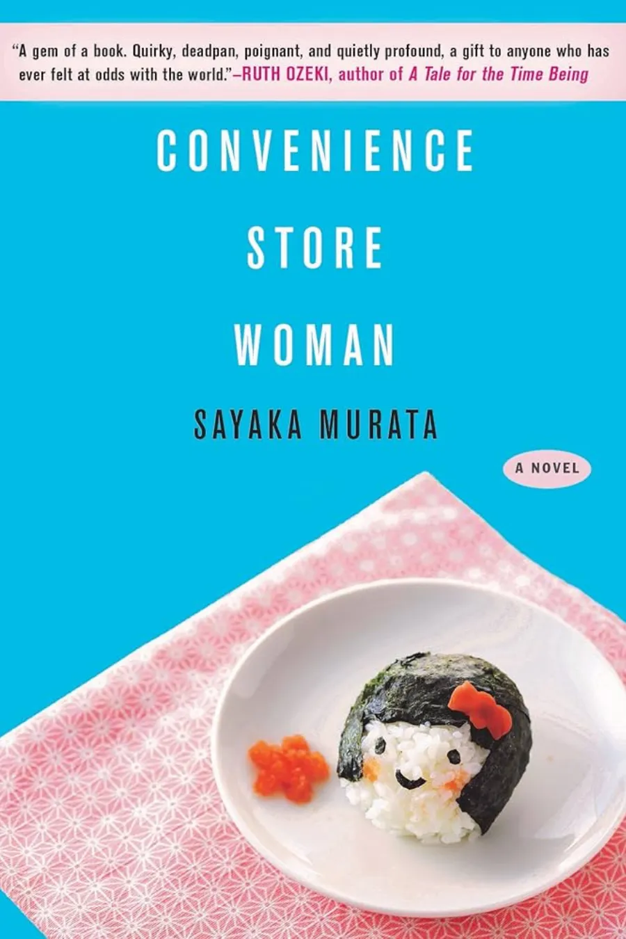 convenience-store-woman-by-sayaka-murata Convenience Store Woman book cover by Sayaka Murata