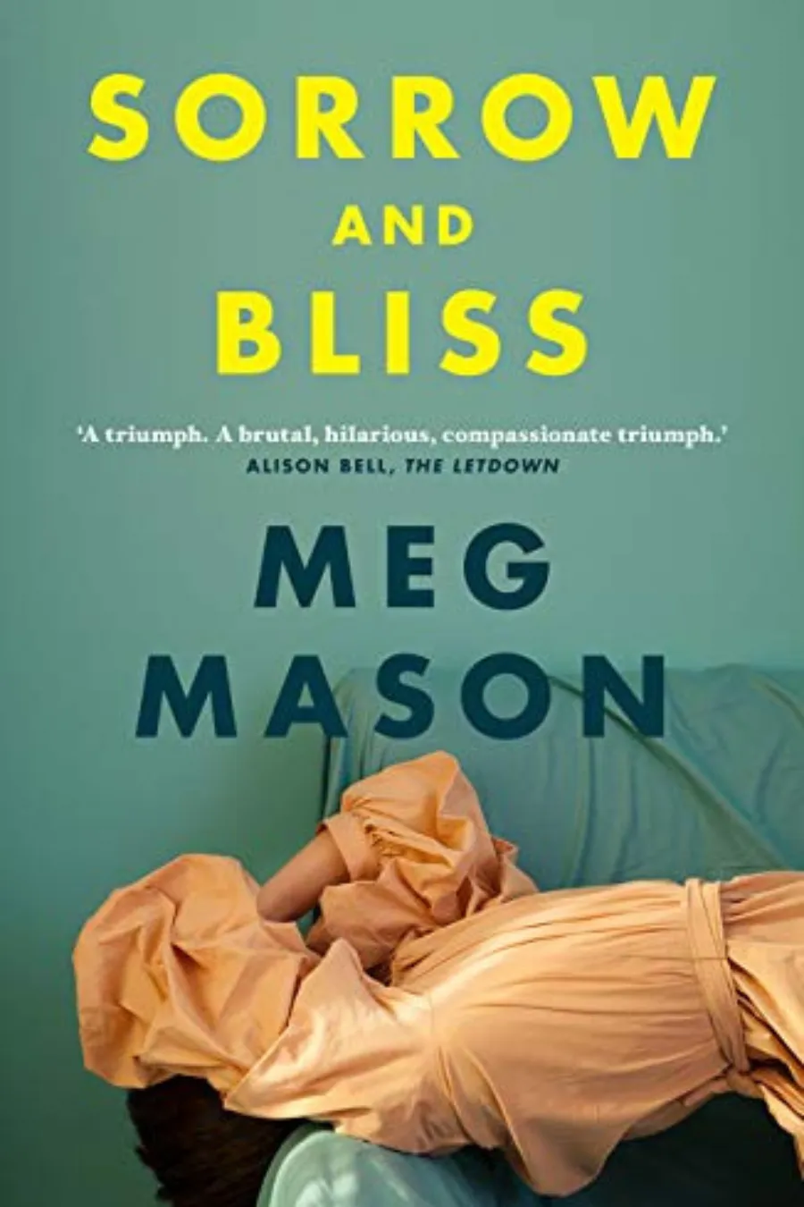 sorrow-and-bliss-by-meg-mason Sorrow and Bliss by Meg Mason book cover