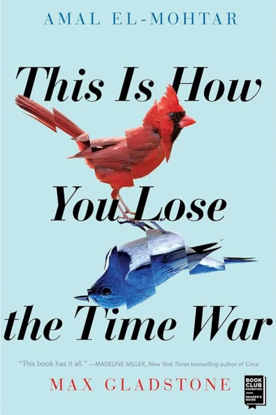 this-is-how-you-lose-time-war-max-gladstone This Is How You Lose the Time War by Amal El-Mohtar and Max Gladstone, speculative fiction book
