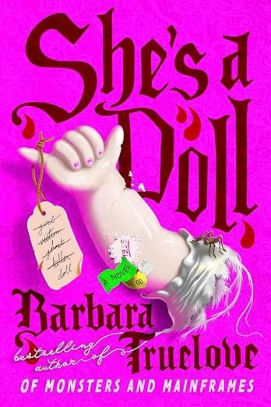 she-s-a-doll-by-barbara-truelove Book cover of She's a Doll by Barbara Truelove, one of the unhinged books combining supernatural horror, murder, and revenge.